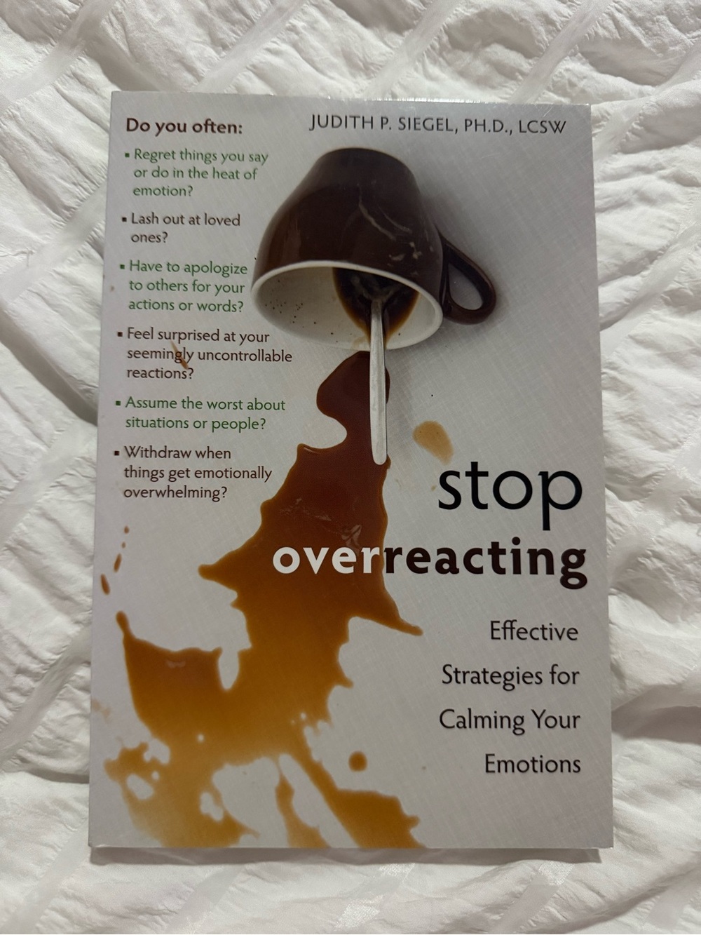 Stop Overreacting Book Judith P. Siegel